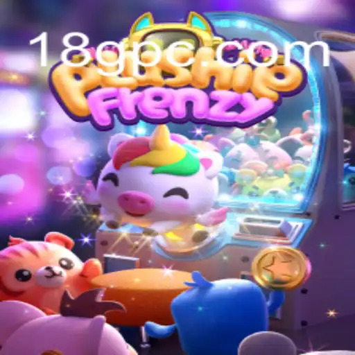 Explorando o Mundo de PlushieFrenzy: Um Mergulho no Jogo da 18G.COM